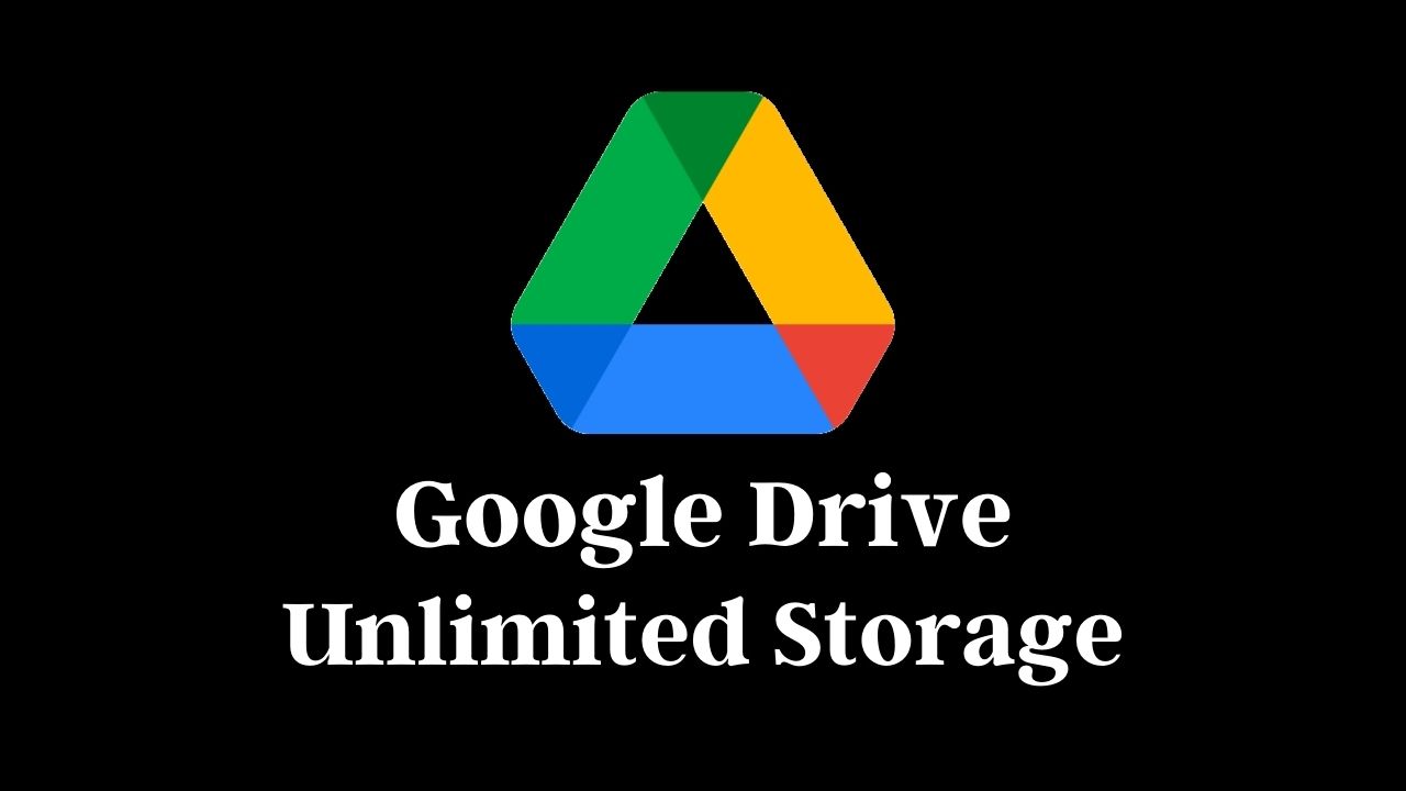 How To Get Unlimited Google Drive Storage For Free 2022