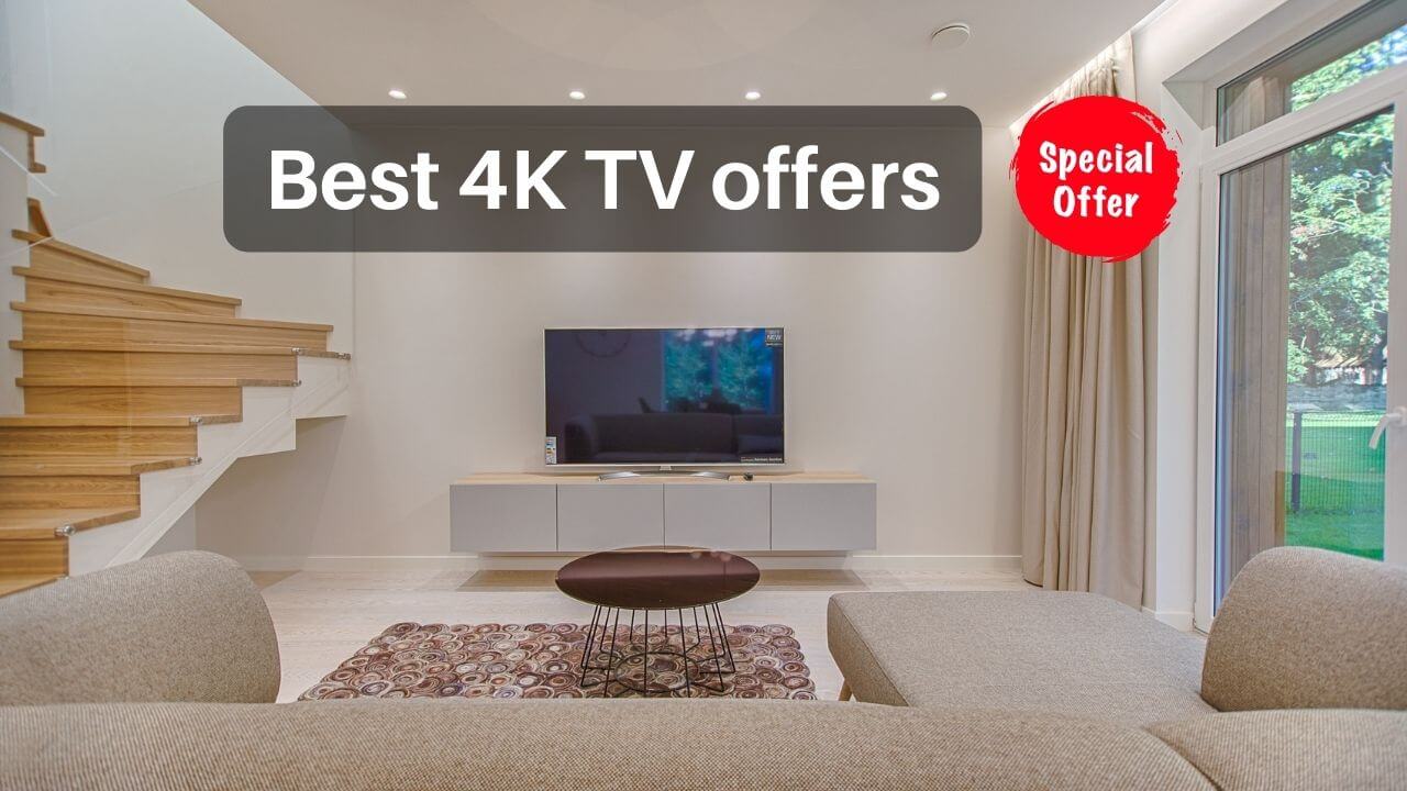 Best 4K TV offers for February 2022