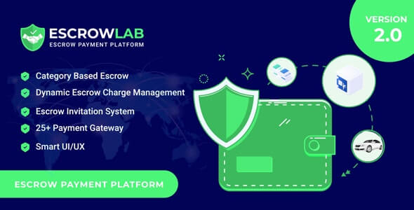 EscrowLab v2.0 - Escrow Payment Platform