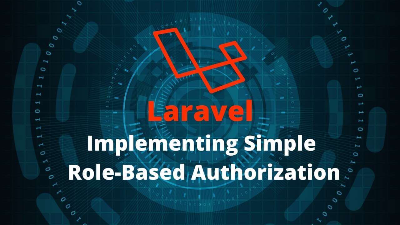 Use Gates to implement simple role-based authorization in Laravel 8